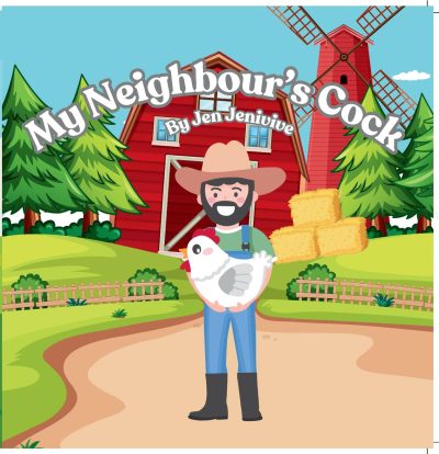 My Neighbours Cock