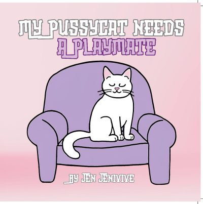 My Pussycat Needs A Playmate